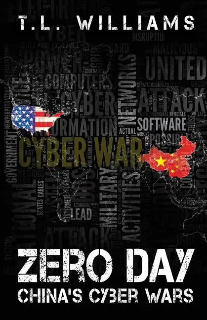 Zero Day: China's Cyber Wars - Paperback