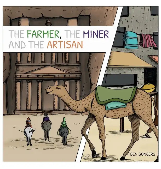 The Farmer, the Miner, and the Artisan - Hardcover