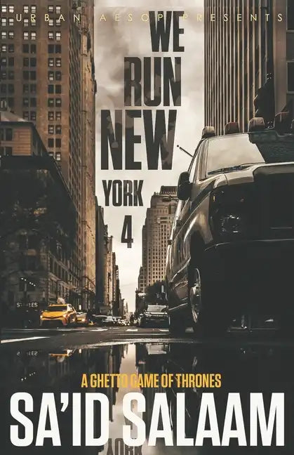 We Run New York 4: A ghetto game of thrones - Paperback