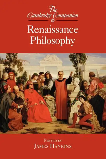 The Cambridge Companion to Renaissance Philosophy - Paperback