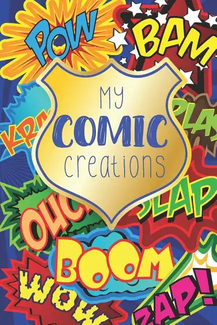 My Comic Creations: Make Your Own Comic Stories - Paperback