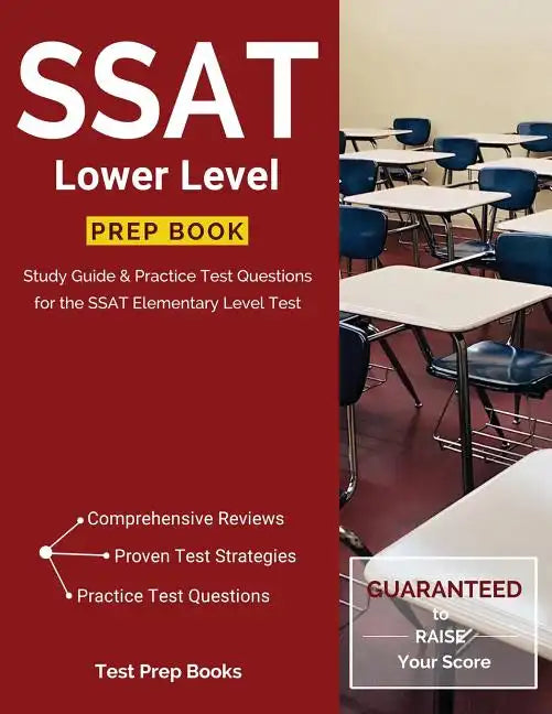 SSAT Lower Level Prep Book: Study Guide & Practice Test Questions for the SSAT Elementary Level Test - Paperback