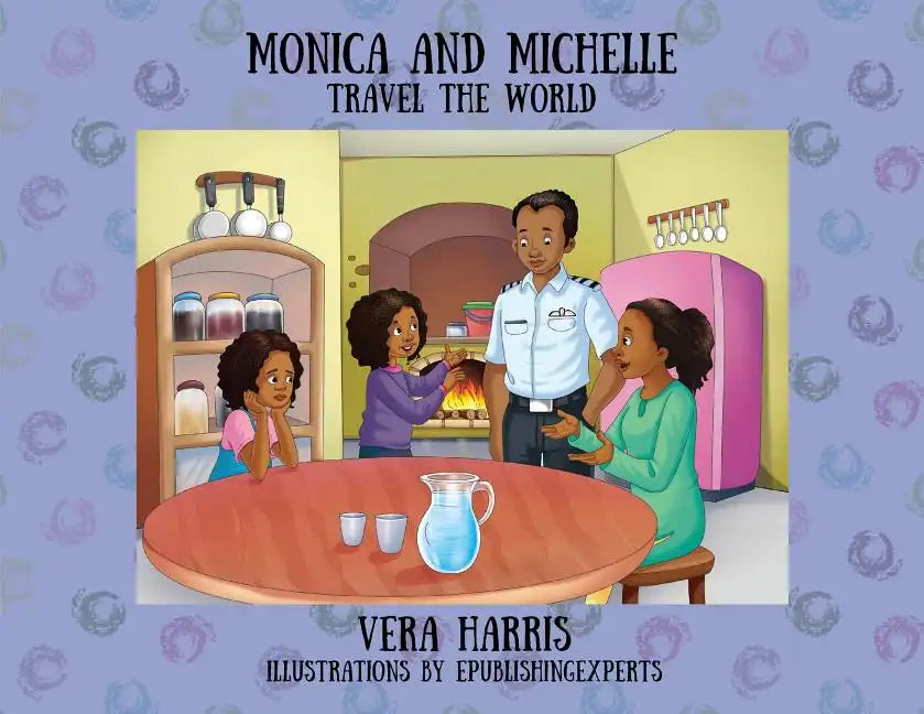 Monica and Michelle: Travel the World - Paperback