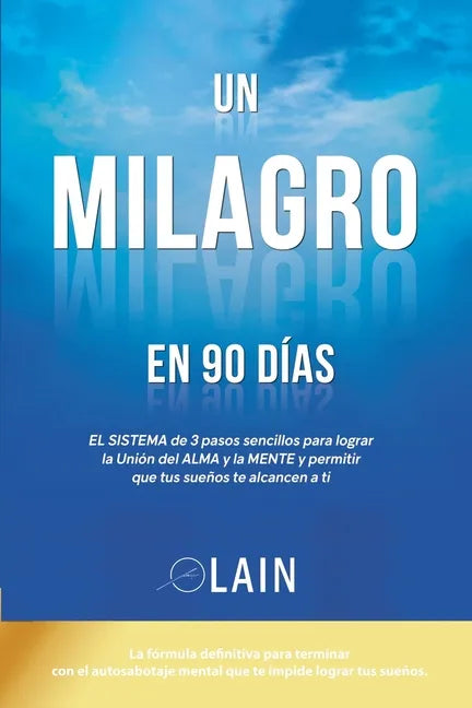 Un Milagro en 90 Dias - Paperback