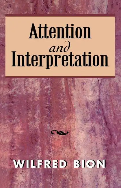 Attention and Interpretation - Paperback