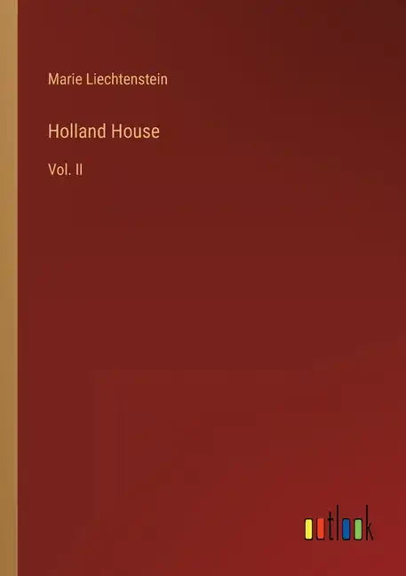 Holland House: Vol. II - Paperback
