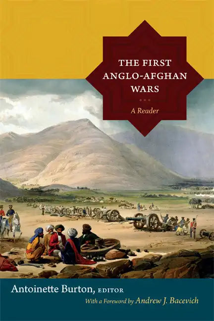 The First Anglo-Afghan Wars: A Reader - Paperback