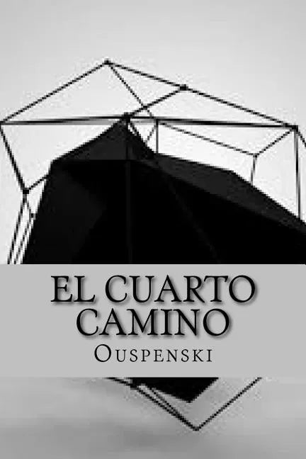 El Cuarto Camino - Paperback