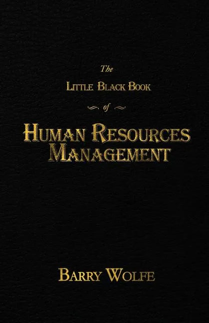 The Little Black Book of Human Resources Management - Paperback