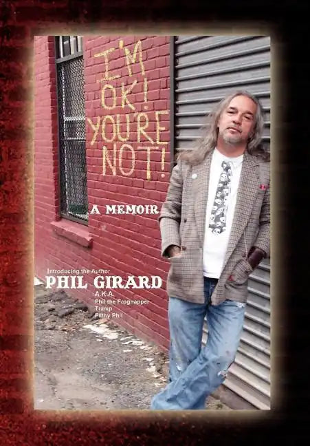 I'm Ok! You're Not! - Hardcover