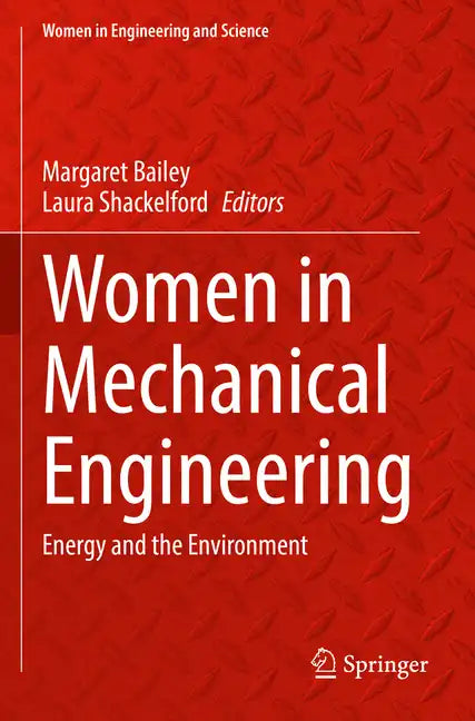 Women in Mechanical Engineering: Energy and the Environment - Paperback