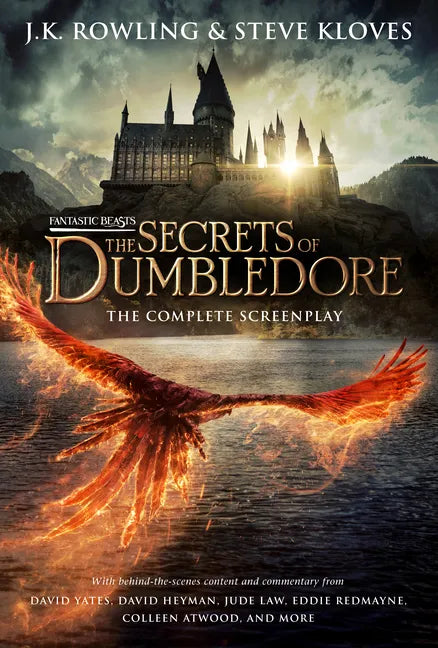 Fantastic Beasts: The Secrets of Dumbledore - The Complete Screenplay (Fantastic Beasts, Book 3) - Hardcover