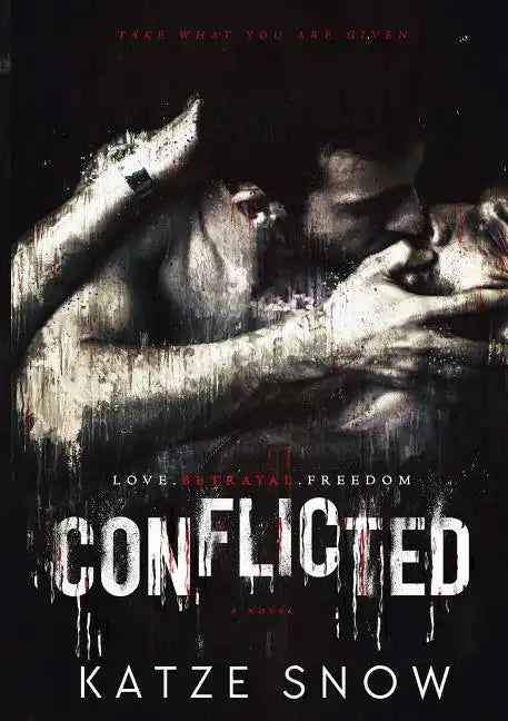 Conflicted: A Dark MM Psychological Thriller - Paperback