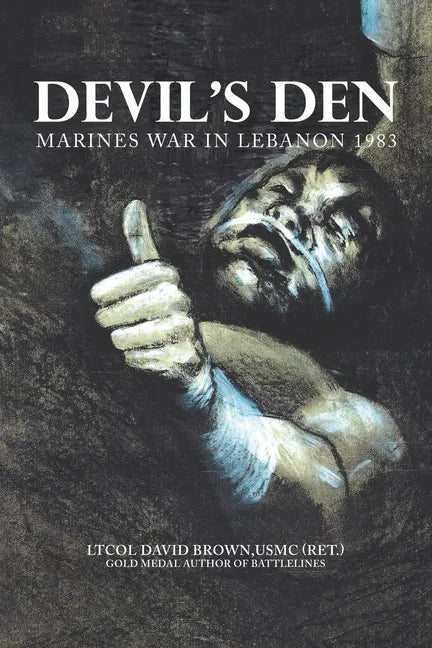 Devil's Den: Marines War in Lebanon 1983 - Paperback