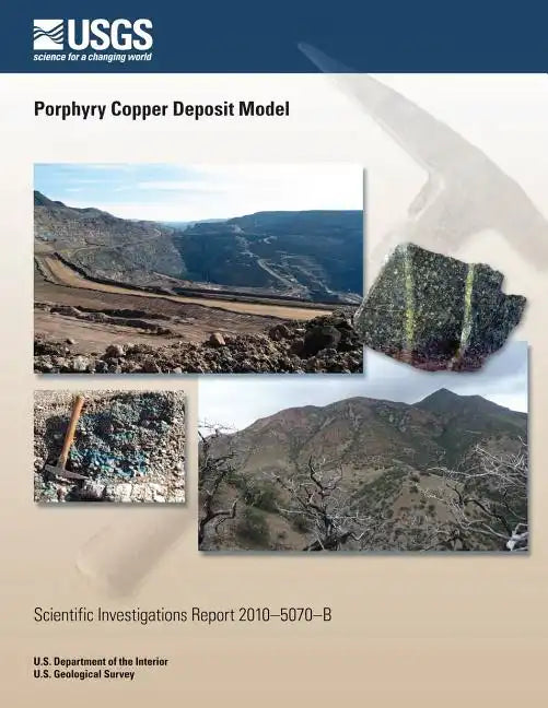 Porphyry Copper Deposit Model - Paperback