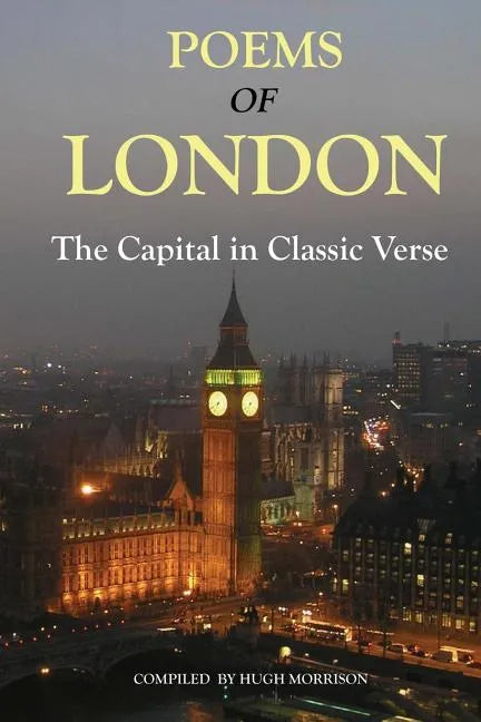 Poems of London: the Capital in Classic Verse - Paperback