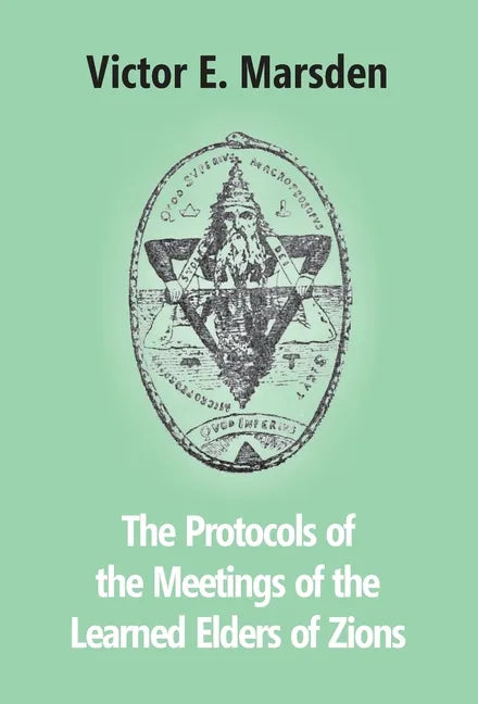 The Protocols Of The Meetings Of The Learned Elders Of Zions - Hardcover