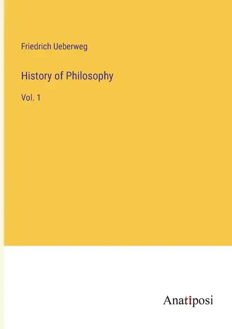 History of Philosophy: Vol. 1 - Paperback