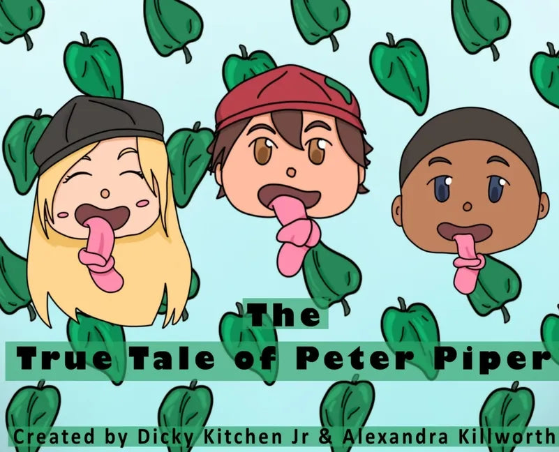 The True Tale of Peter Piper - Hardcover