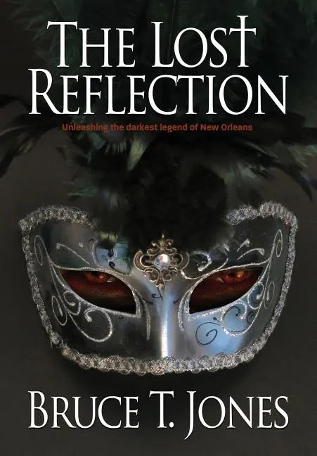 The Lost Reflection - Hardcover