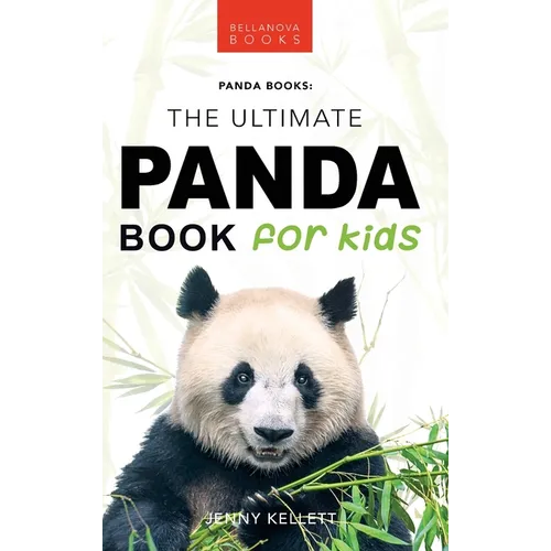Pandas: The Ultimate Panda Book for Kids:100+ Amazing Panda Facts, Photos, Quiz + More - Hardcover