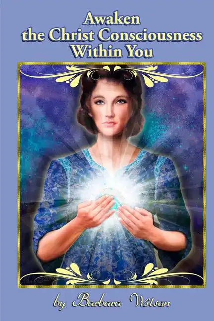 Awaken the Christ Consciousness within You - Paperback