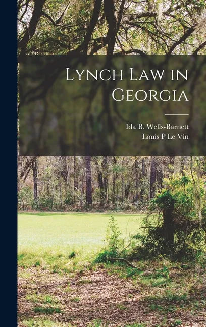 Lynch Law in Georgia - Hardcover