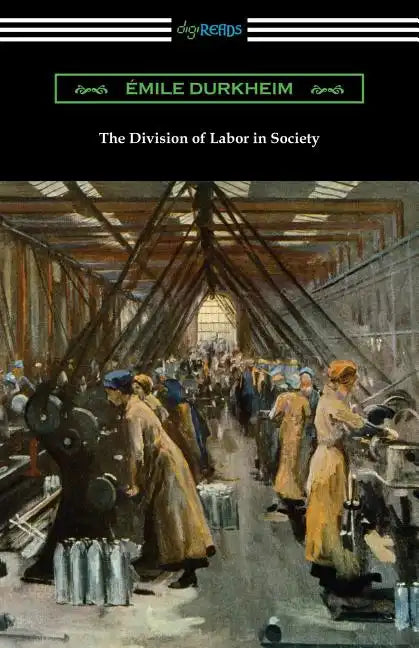 The Division of Labor in Society - Paperback