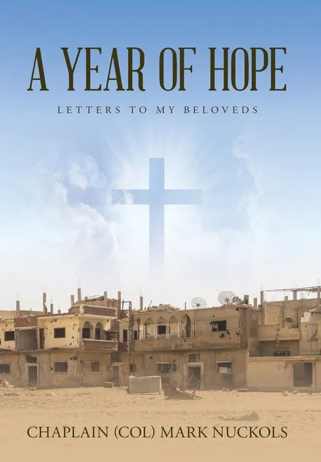 A Year of Hope: Letters to My Beloveds - Hardcover