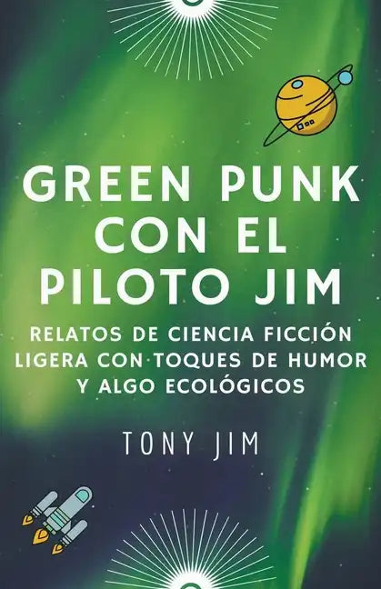 Greenpunk con el piloto Jim - Paperback