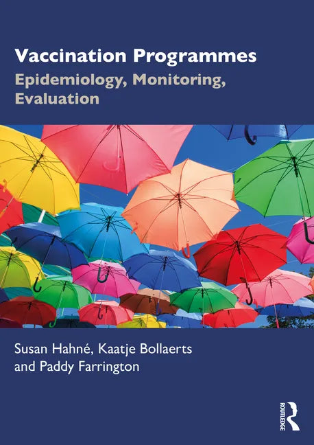 Vaccination Programmes: Epidemiology, Monitoring, Evaluation - Paperback