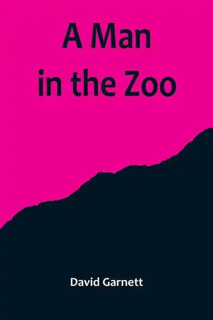 A Man in the Zoo - Paperback