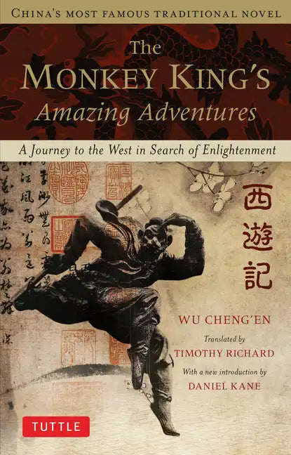 The Monkey King's Amazing Adventures: A Journey to the West in Search of Enlightenment. China's Most Famous Traditional Novel - Paperback