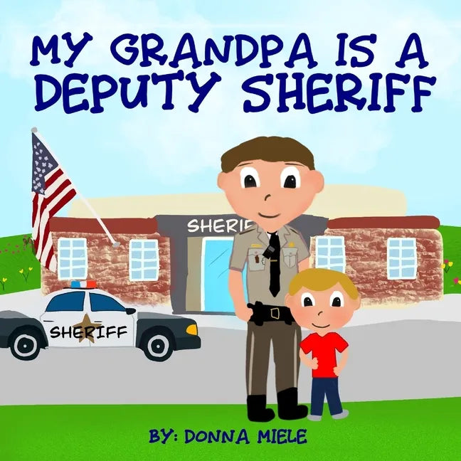 My Grandpa is a Deputy Sheriff - Paperback