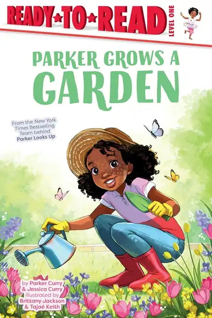 Parker Grows a Garden: Ready-To-Read Level 1 - Paperback