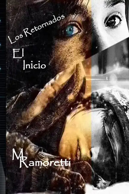 Los Retornados, el inicio - Paperback