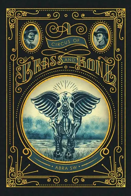 A Circus of Brass and Bone - Paperback