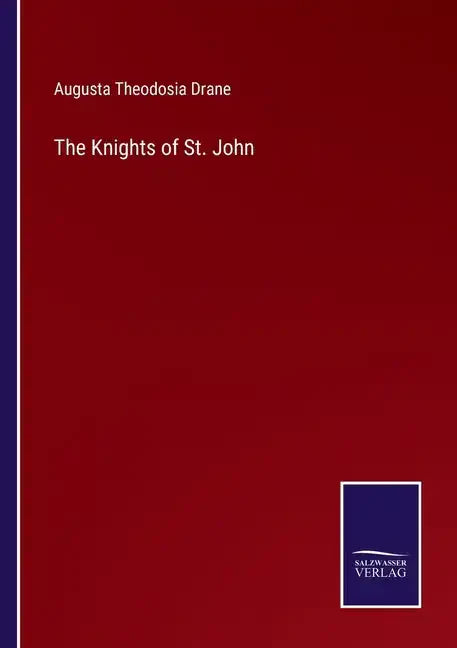 The Knights of St. John - Paperback