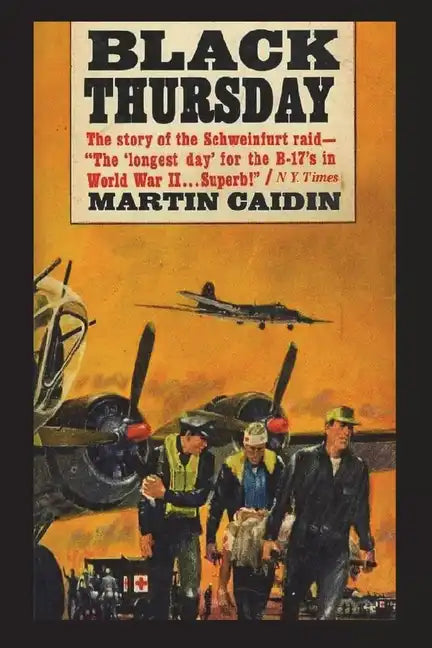 Black Thursday: The Story of the Schweinfurt Raid - Paperback