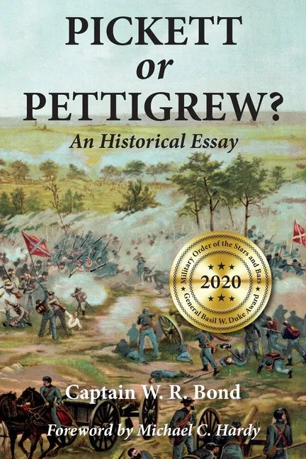 Pickett or Pettigrew?: An Historical Essay - Paperback