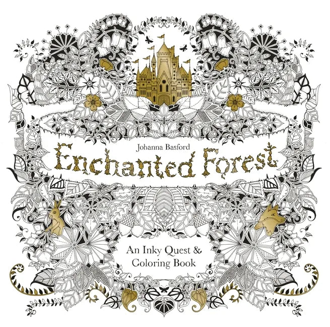 Enchanted Forest: An Inky Quest and Coloring Book for Adults - Paperback