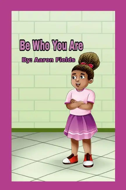 Be Who You Are - Paperback