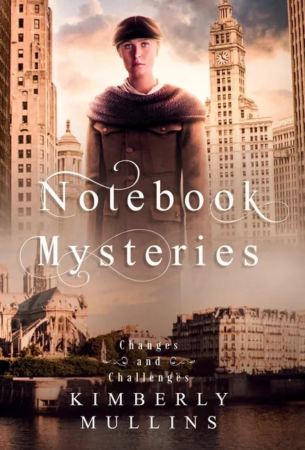 Notebook Mysteries Changes and Challenges - Hardcover