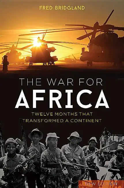 The War for Africa: Twelve Months That Transformed a Continent - Hardcover