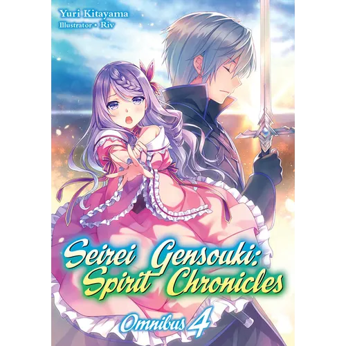 Seirei Gensouki: Spirit Chronicles: Omnibus 4 (Light Novel): Volume 4 - Paperback