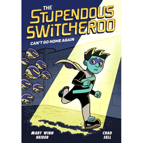 The Stupendous Switcheroo #3: Can't Go Home Again - Paperback