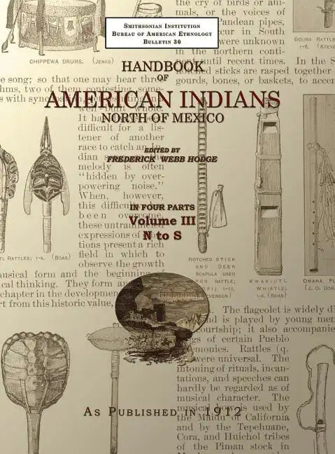 Handbook of American Indians Volume 3: North of Mexico - Hardcover