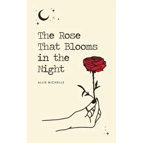 The Rose That Blooms in the Night - Paperback