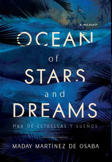 Ocean of Stars and Dreams - Hardcover