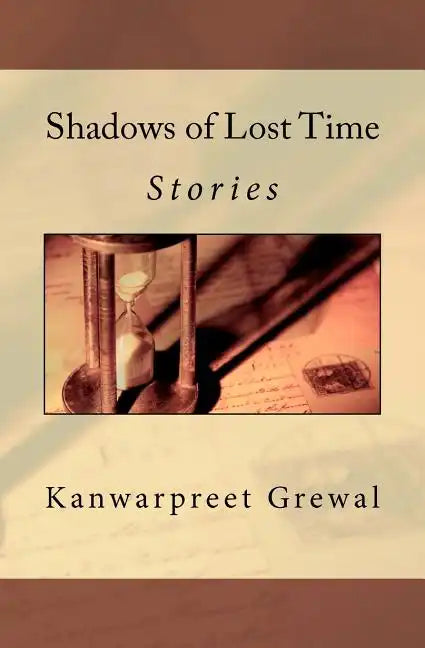 Shadows of Lost Time: Stories - Paperback